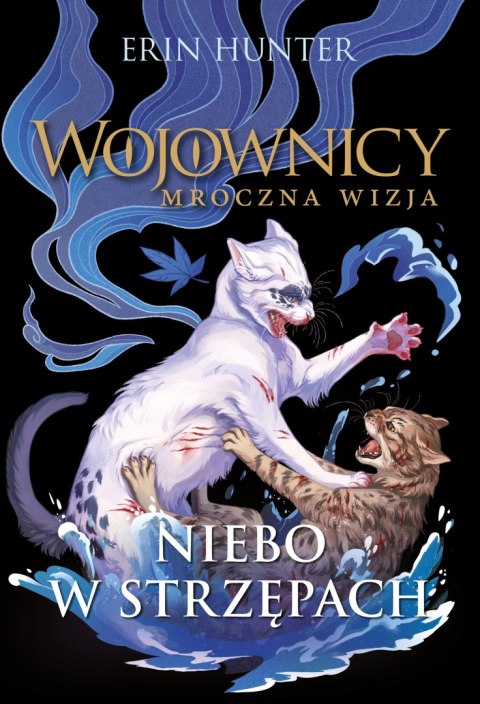 Niebo w strzępach. Wojownicy. Mroczna wizja Niebo w strzępach. Wojownicy. Mroczna wizja