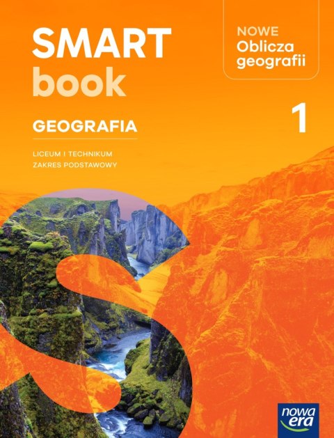 Nowa Geografia Oblicza geografii 1 SMARTBOOK liceum i technikum zakres podstawowy EDYCJA 2025 Nowa Geografia Oblicza geografii 1 SMARTBOOK liceum i technikum zakres podstawowy EDYCJA 2025