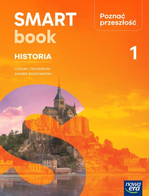 Nowa Historia poznać przeszłość 1 SMARTBOOK liceum i technikum zakres podstawowy edycja 2025 Nowa Historia poznać przeszłość 1 SMARTBOOK liceum i technikum zakres podstawowy edycja 2025