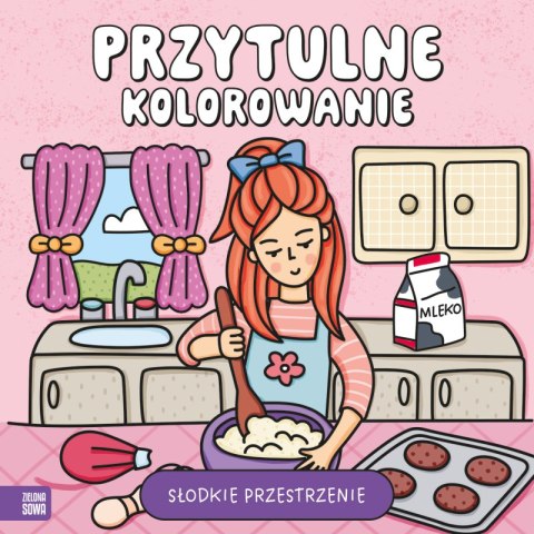 Słodkie przestrzenie. Przytulne kolorowanie
