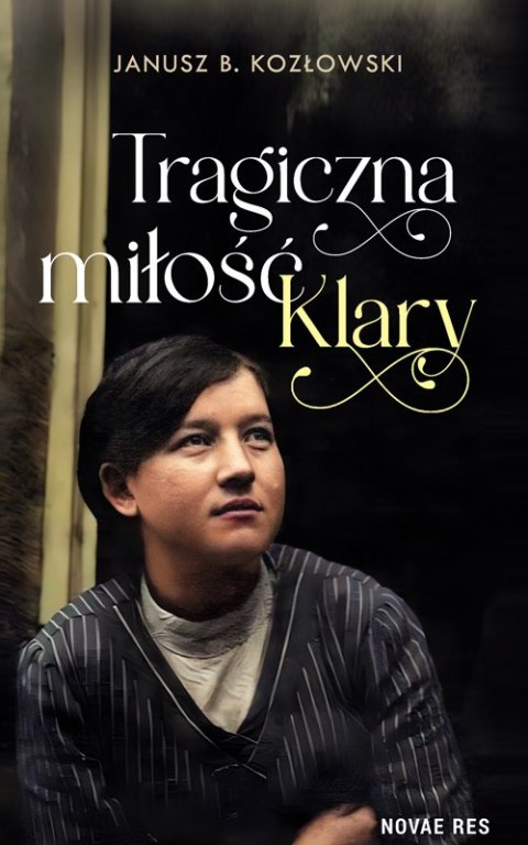 Tragiczna miłość Klary Tragiczna miłość Klary