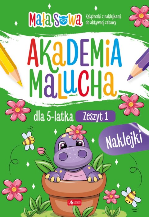 Akademia malucha dla 5 latka. Zeszyt 1. Akademia malucha Akademia malucha dla 5 latka. Zeszyt 1. Akademia malucha
