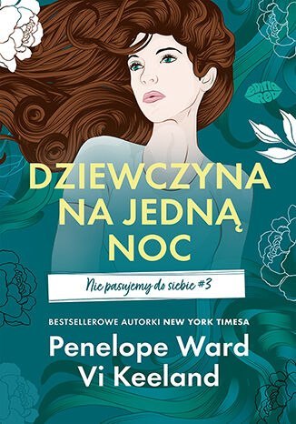 Dziewczyna na jedną noc. Nie pasujemy do siebie. Tom 3