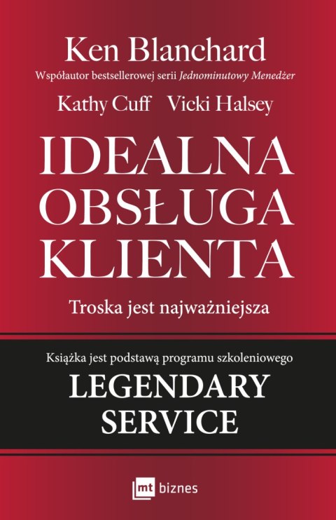Idealna obsługa klienta. Troska jest najważniejsza Idealna obsługa klienta. Troska jest najważniejsza