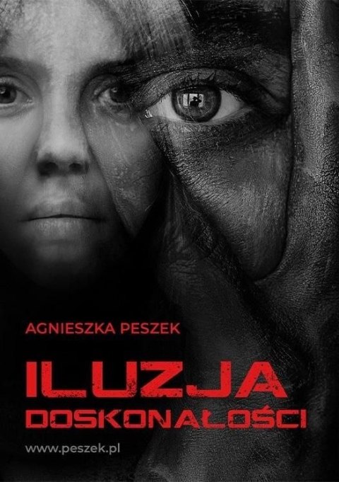 Iluzja doskonałości. Dorota Czerwińska. Tom 3