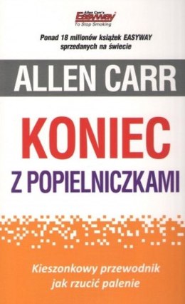 Koniec z popielniczkami. Kieszonkowy przewodnik jak rzucić palenie wyd. 2