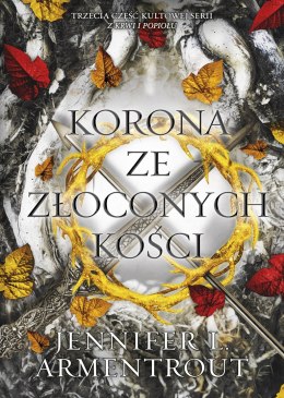 Korona ze złoconych kości. Z krwi i popiołu. Tom 3 wyd. 2025
