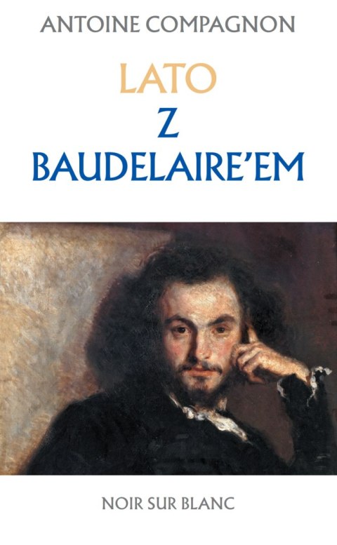 Lato z Baudelaire'em Lato z Baudelaire'em