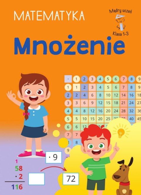 Mnożenie. Matematyka. Klasa 1-3. Mądry uczeń
