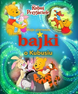 Moje pierwsze bajki o Kubusiu. Kubuś i Przyjaciele