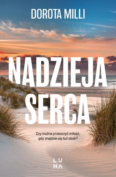 Nadzieja serca Nadzieja serca