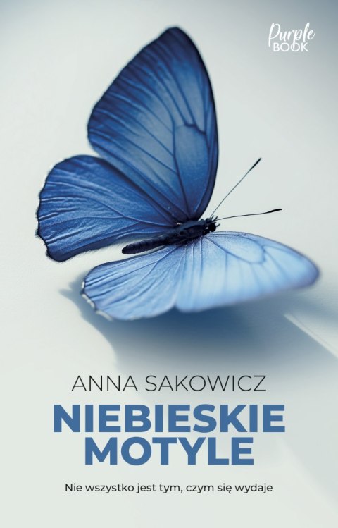 Niebieskie motyle Niebieskie motyle