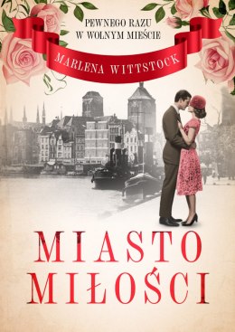 Pewnego razu w Wolnym Mieście. Miasto miłości