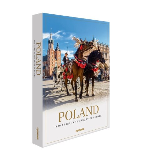 Poland 1000 lat w sercu Europy album 2025 Poland 1000 lat w sercu Europy album 2025