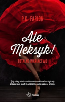 Totalne wariactwo. Ale Meksyk!