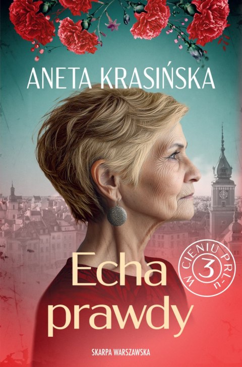 W cieniu PRL-u. Echa prawdy W cieniu PRL-u. Echa prawdy