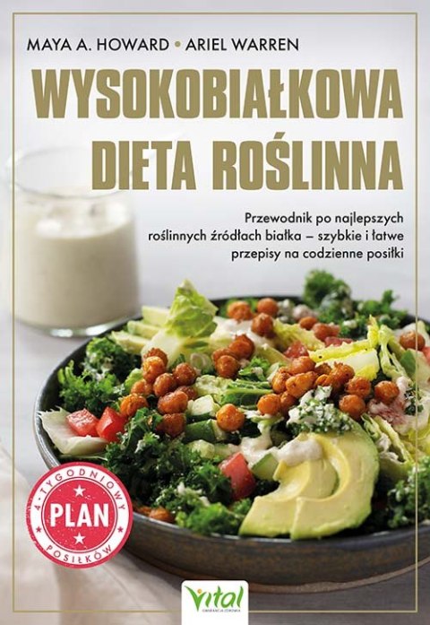 Wysokobiałkowa dieta roślinna. Przewodnik po najlepszych roślinnych źródłach białka Wysokobiałkowa dieta roślinna. Przewodnik po najlepszych roślinnych źródłach białka
