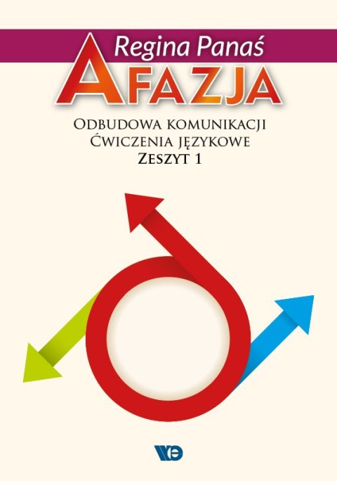 Afazja Obudowa komunikacji Zeszyt 1 Wyd. 2 Afazja Obudowa komunikacji Zeszyt 1 Wyd. 2