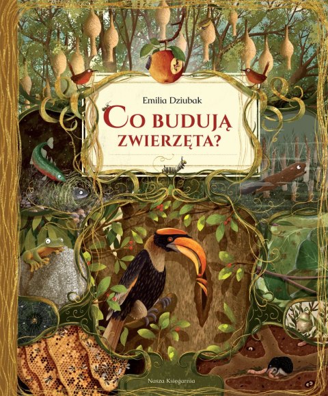 Co budują zwierzęta? wyd. 2025 Co budują zwierzęta? wyd. 2025