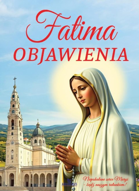 Fatima. Objawienia wyd. 3 Fatima. Objawienia wyd. 3