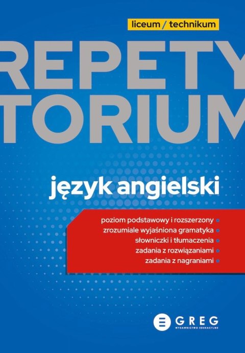 Język angielski. Repetytorium. Liceum/technikum wyd. 2025 Język angielski. Repetytorium. Liceum/technikum wyd. 2025