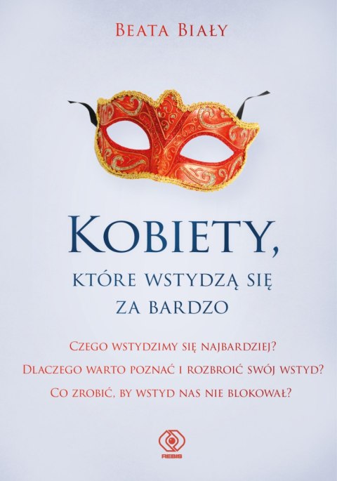 Kobiety, które wstydzą się za bardzo Kobiety, które wstydzą się za bardzo