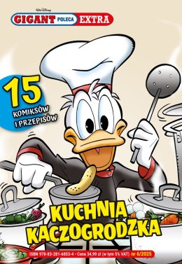 Kuchnia kaczogrodzka. Gigant Poleca Extra. Tom 6/2025