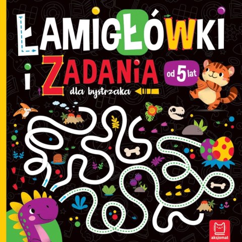 Łamigłówki i zadania dla bystrzaka od 5 lat