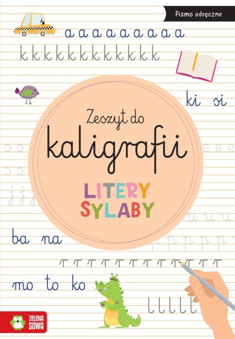 Litery, sylaby. Zeszyt do kaligrafii 