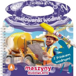 Maszyny budowlane. Zadanka & malowanki wodne