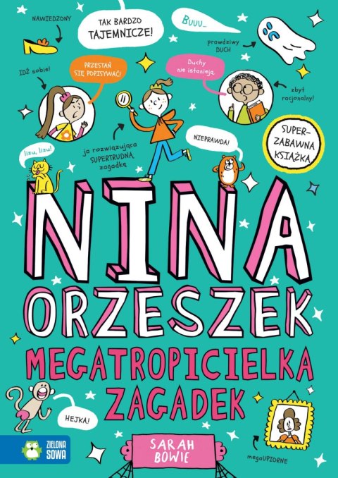 Megatropicielka zagadek. Nina Orzeszek