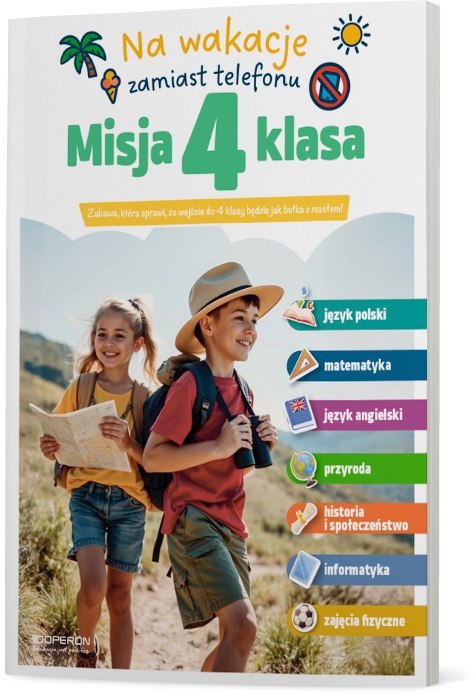 Misja 4 klasa. Letnia zabawa, która daje przewagę we wrześniu Misja 4 klasa. Letnia zabawa, która daje przewagę we wrześniu