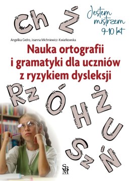 Nauka ortografii i gramatyki dla uczniów z ryzykiem dysleksji. Jestem mistrzem