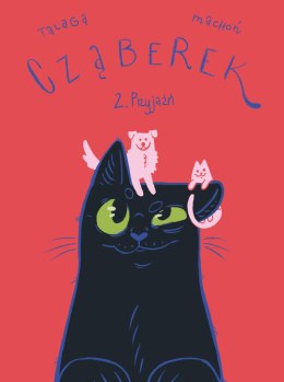 Przyjaźń. Cząberek. Cząberek. Tom 2