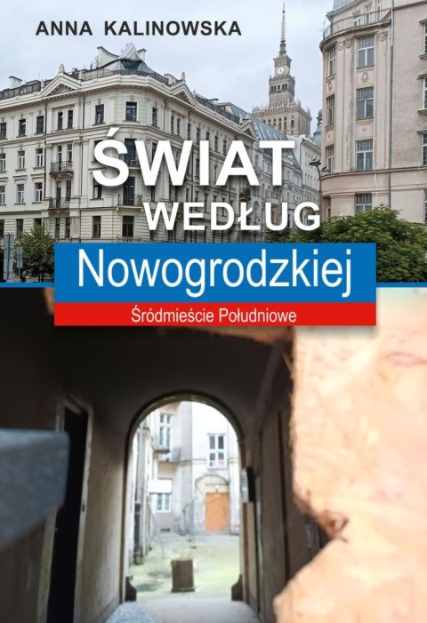 Świat według Nowogrodzkiej Świat według Nowogrodzkiej