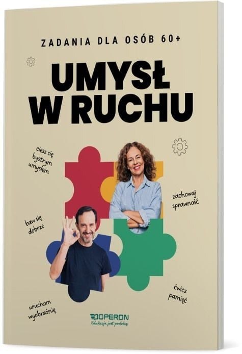 Umysł w ruchu Zeszyt do treningu dla osób 60+ Umysł w ruchu Zeszyt do treningu dla osób 60+