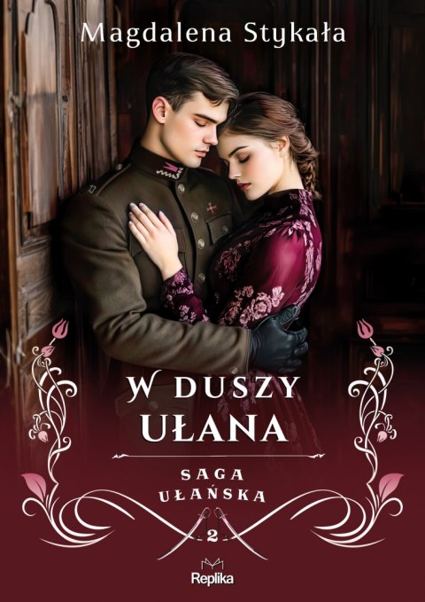 W duszy ułana. Saga ułańska W duszy ułana. Saga ułańska