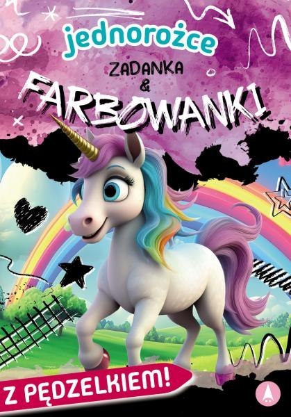 Jednorożce. Zadanka & farbowanki