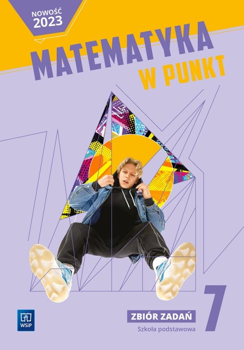 Matematyka w punkt zbiór zadań klasa 7 szkoła podstawowa