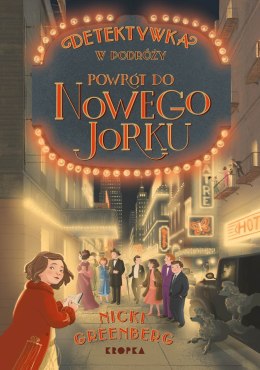 Powrót do Nowego Jorku. Detektywka w Podróży. 2