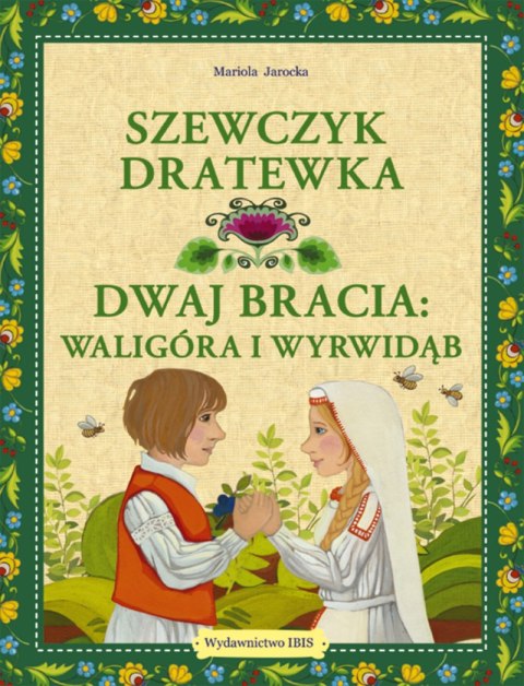 Szewczyk Dratewka / Dwaj bracia Waligóra i Wyrwidąb