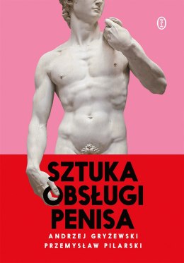 Sztuka obsługi penisa wyd. 2025