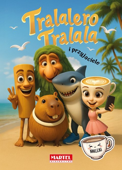 Tralalero Tralala i przyjaciele. Kolorowanka z naklejkami