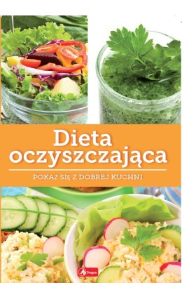 Dieta oczyszczająca. Dobra kuchnia