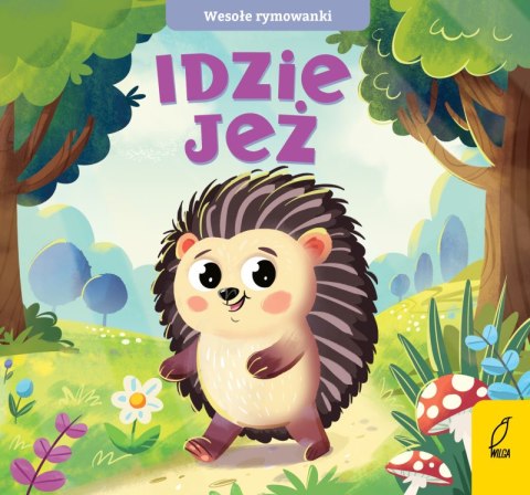 Idzie jeż. Wesołe rymowanki