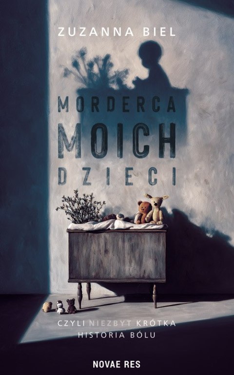 Morderca moich dzieci, czyli (niezbyt) krótka historia bólu