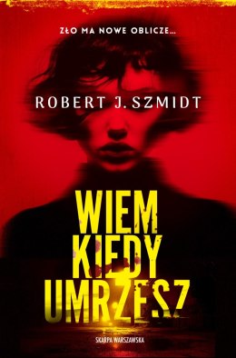 Wiem kiedy umrzesz