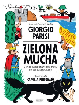 Zielona mucha i inne opowiastki dla tych, co nie chcą zasnąć