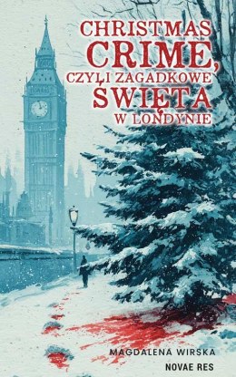 Christmas Crime, czyli zagadkowe święta w Londynie