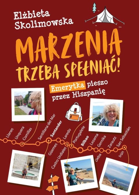 Marzenia trzeba spełniać! Emerytka pieszo przez Hiszpanię
